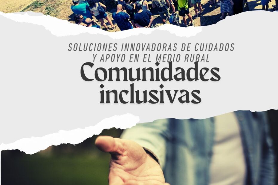 Nos unimos a ‘Comunidades Inclusivas’, un proyecto impulsado por Coceder